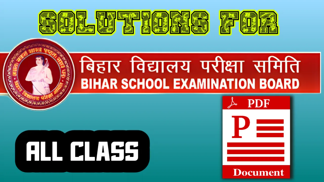 Bihar Board Text Book Solutions